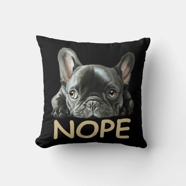 Bulldog | Frenchie Nope Gifts Kissen (Vorderseite)