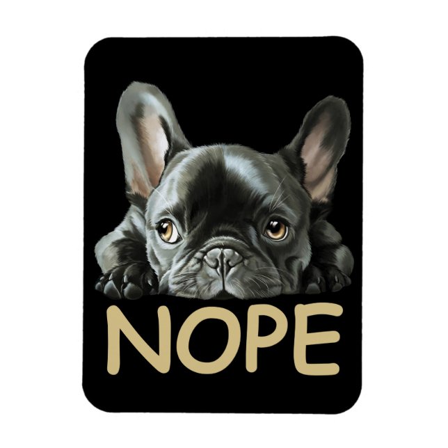 Bulldog | Frenchie Nope Gifts Magnet (Vertikal)