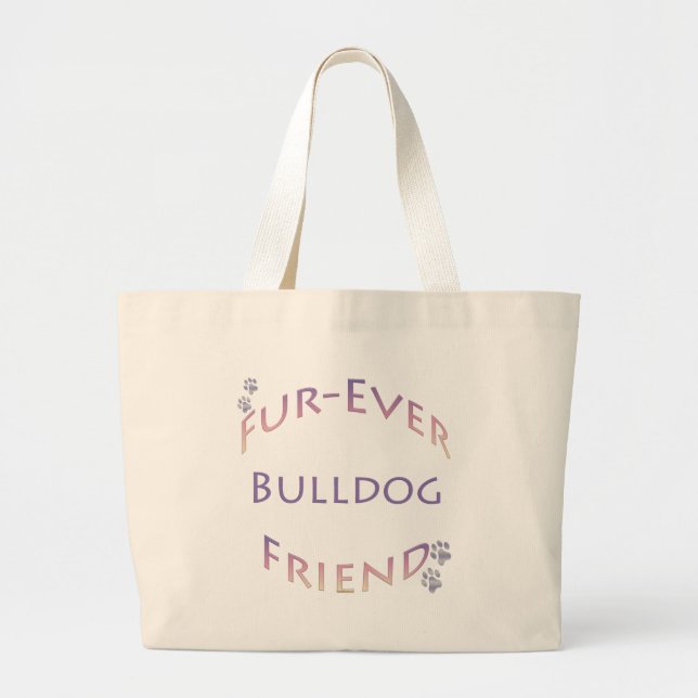 Bulldog Furever Jumbo Stoffbeutel (Vorne)