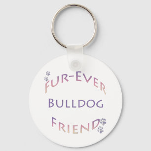 Bulldog Furever Schlüsselanhänger