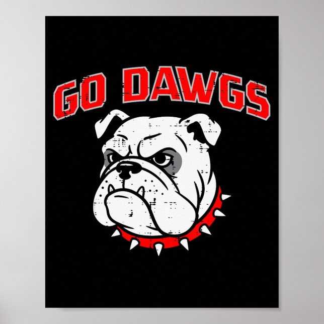 Bulldog Go Dawgs Men Women Kids Girls Youth Teen B Poster (Vorne)
