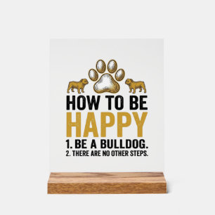 Bulldog Happy Zitat Vintage Gravur Hunde Liebhaber Acrylschild