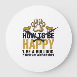 Bulldog Happy Zitat Vintage Gravur Hunde Liebhaber Große Wanduhr