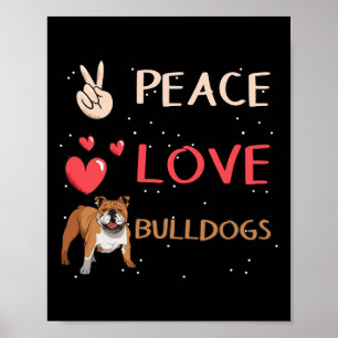 Bulldog Hund Eigentümer Peace Liebe Bulldogs Poster