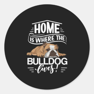 Bulldog Hund Sprichwort, wo der englische Bulldog Runder Aufkleber