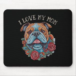 Bulldog I Liebe meine Mama Hund Tattoo Mousepad