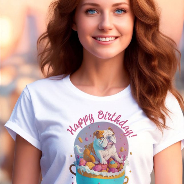 Bulldog in cup Happy Birthday Funny Bulldog Welpen T-Shirt (Bulldog Happy Birthday)