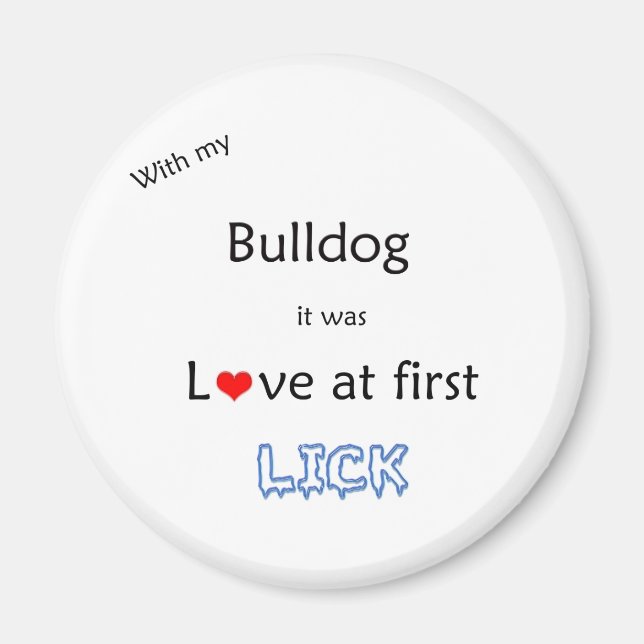 Bulldog-Liebe in First Lick - Magnet (Vorne)