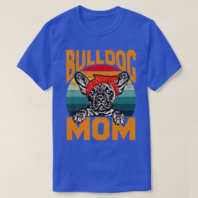 Bulldog Mama Bulldog Lover T-Shirt (Design vorne)