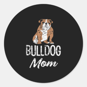 Bulldog Mama Fun Sprichwort Frauen Runder Aufkleber