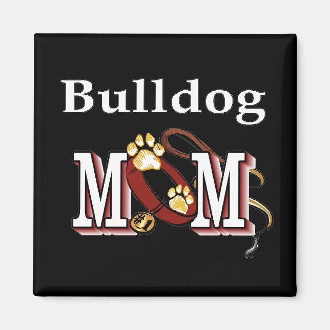 Bulldog Mama Magnet (Vorne)