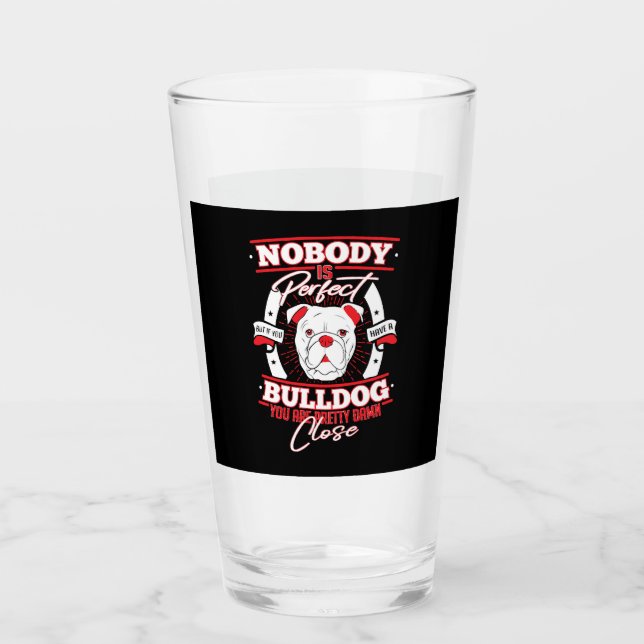 Bulldog Perfection Dog Love Glas (Vorderseite)