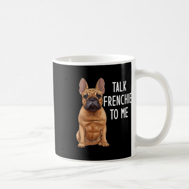 Bulldog spricht mir Französisch Kaffeetasse (Rechts)