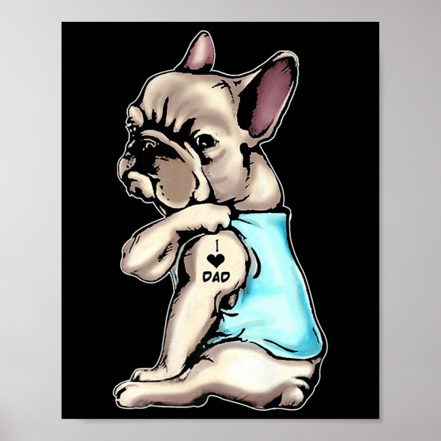 Bulldog Tattoos I Liebe Vater Sitzende Gift Fett Poster (Vorne)