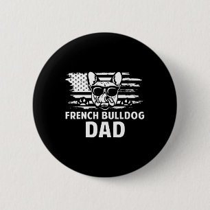 Bulldog Vater Frenchie Lover Gift Dog Owner Button