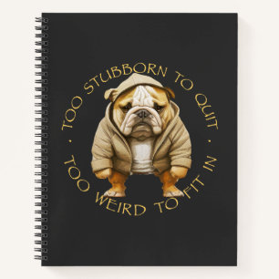 Bulldog zu stubborn, um zu komisch aufzuhören, um  notizbuch