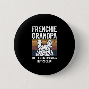 Bulldogge-Angebot für Ihre Großmutter in Frankreic Button