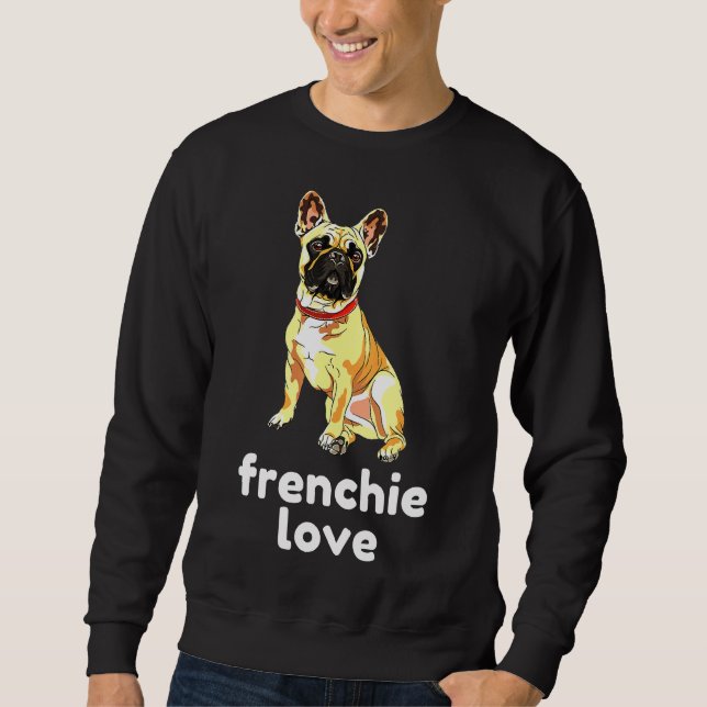 Bulldogs Hund Frenchy Sweatshirt (Vorderseite)