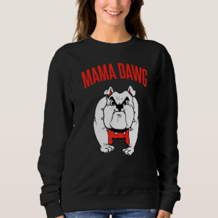 Bulldogs Mama Dawg Georgia Sport Game Day in Sanfo Sweatshirt