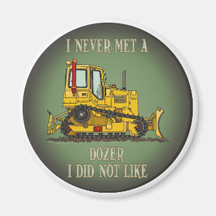 Bulldozer Dozer Operator Quote Magnet