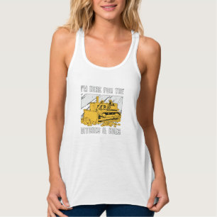 Bulldozer Ich bin hier für den Ditchbau Tank Top