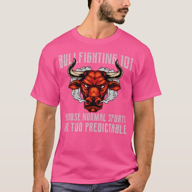 Bullfight Bullfighter Rodeo Bull Ridi T-Shirt (Vorderseite)