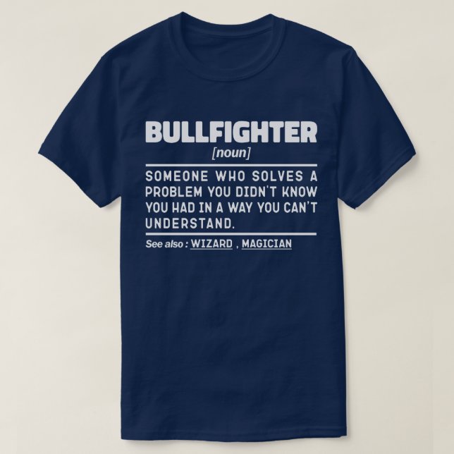 Bullfighter Noun Funny Matador Bullfight Lover T-Shirt (Design vorne)