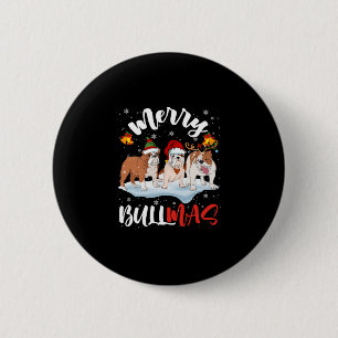 Bullmas Spaß Santa Rentier Elf Bulldogge Weihnacht Button
