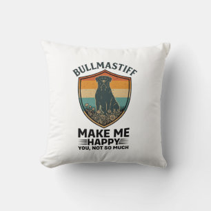 Bullmastiff Mach mich glücklich Hund Schild Retro- Kissen