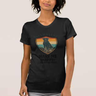 Bullmastiff Mach Mich Glücklich Hund Schild Retro T-Shirt
