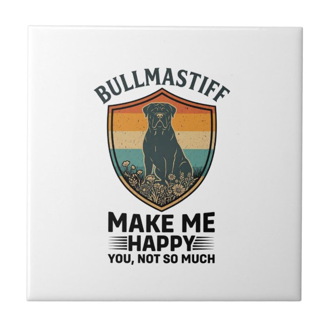 Bullmastiff Mach mich glücklich Hund Shield Retro  Fliese (Vorderseite)