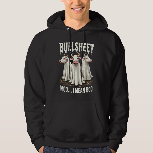 Bullsheet Moo I Gemein Boo Funny Halloween Ghost C Hoodie (Vorderseite)