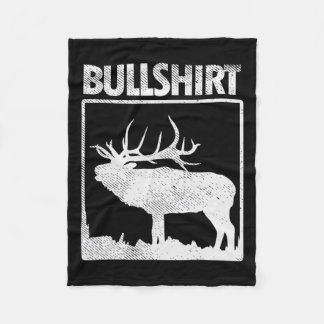 Bullshirt Funny Bull Elk Deer Buck Bow Jagdhun Fleecedecke
