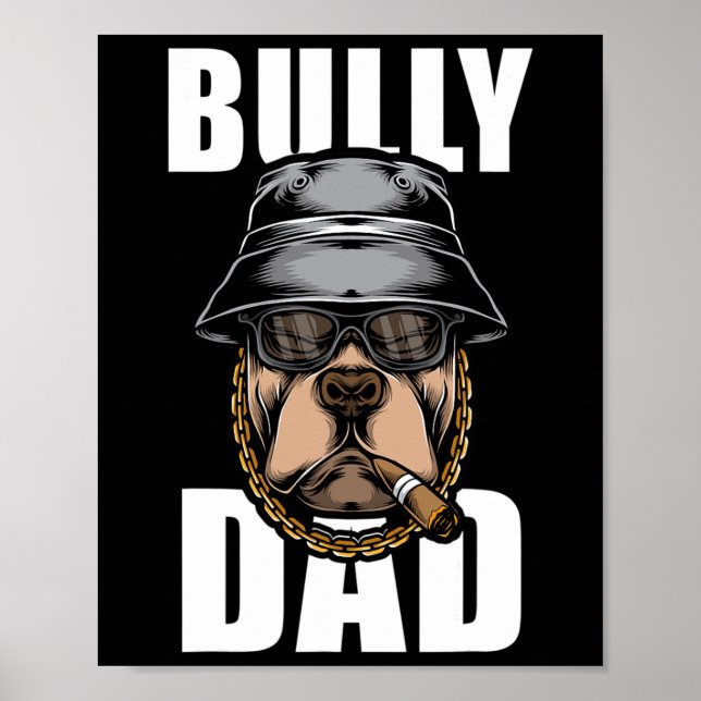 Bully Vater Bulldog Pitbull Poster (Vorne)
