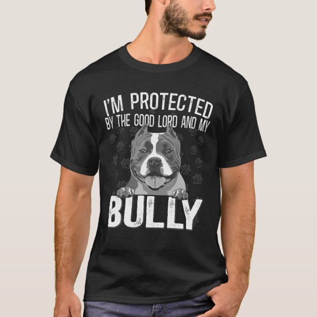 Bully XL Pitbull geschützt durch den Herrn und mei T-Shirt (Vorderseite)