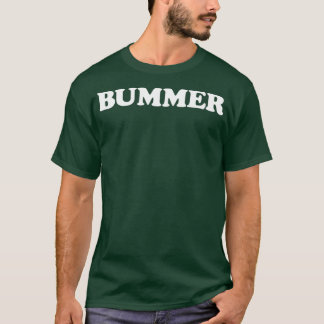 BUMMER 60er und 70er Retro (2) T-Shirt