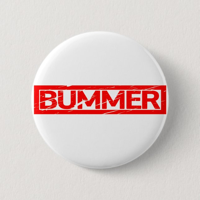 Bummer Briefmarke Button (Vorderseite)