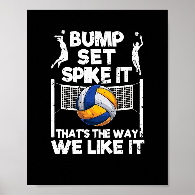 Bump Set Spike It Funny Volleyball Player Poster (Vorne)