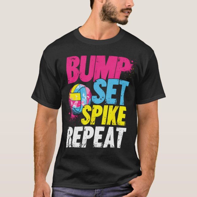 Bump Set Spike Repeat T-Shirt (Vorderseite)