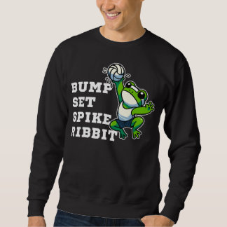 Bump, Set, Spike, Ribbit Sweatshirt
