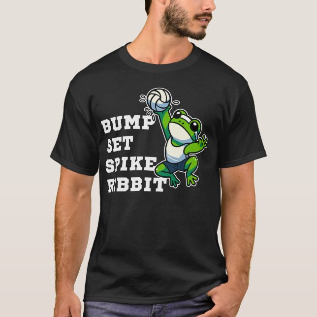 Bump, Set, Spike, Ribbit T-Shirt (Vorderseite)
