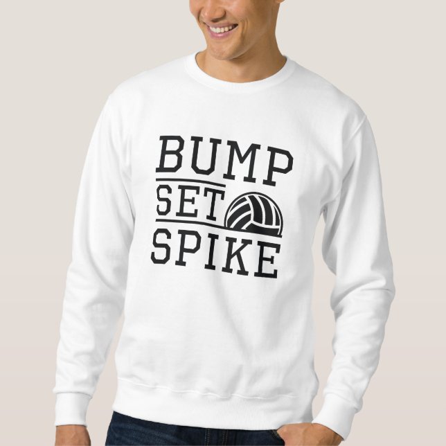 Bump Set Spike Sweatshirt (Vorderseite)