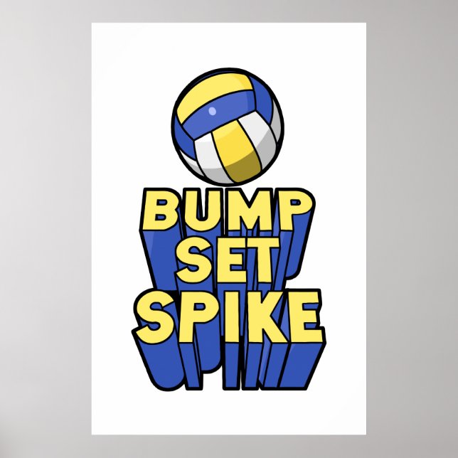 Bump Set Spike Volleyball Poster (Vorne)