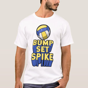 Bump Set Spike Volleyball T-Shirt