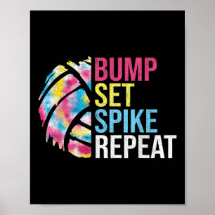 Bump Set Spike Wiederholen Volleyball Shirt für Mä Poster