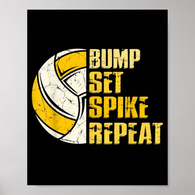 Bump Set Spike Wiederholen Volleyball Spaß Poster (Vorne)