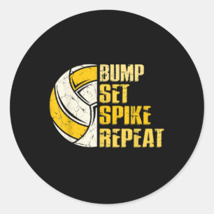 Bump Set Spike Wiederholen Volleyball Spaß Runder Aufkleber
