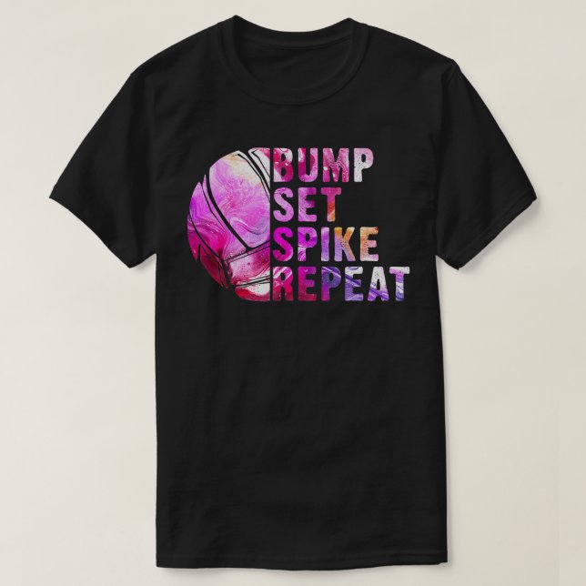 Bump Set Spike Wiederholung Volleyball Lover Athle T-Shirt (Design vorne)