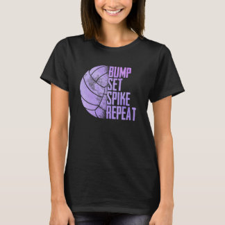 Bump Set Spike Wiederholung Volleyball Sportsport T-Shirt