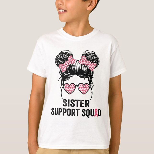 Bun Gl Sister Support Squad Brustkrebs-Auszeichnun T-Shirt (Vorderseite)